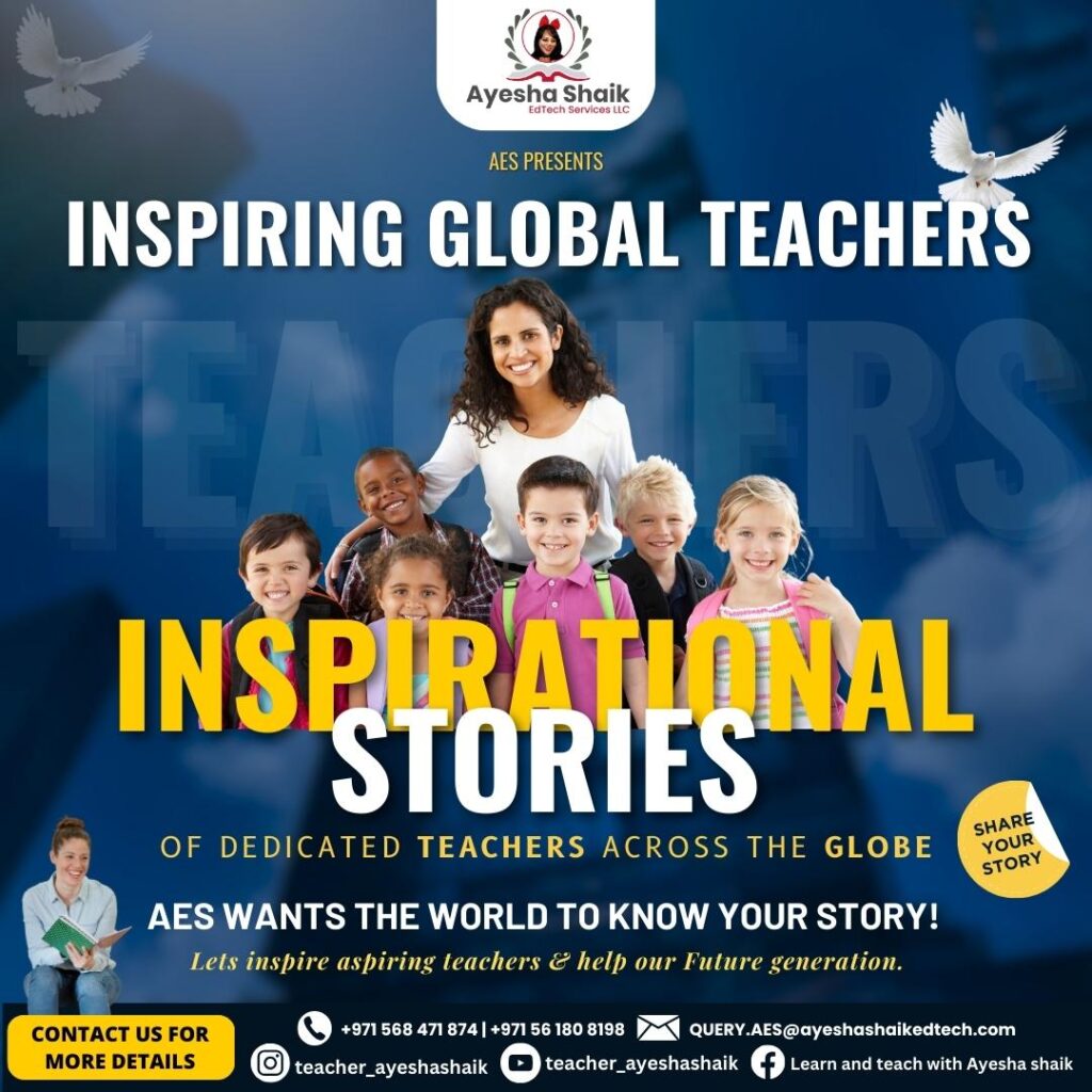 Teachers are the superheroes of education! Share your Inspirational story with AES